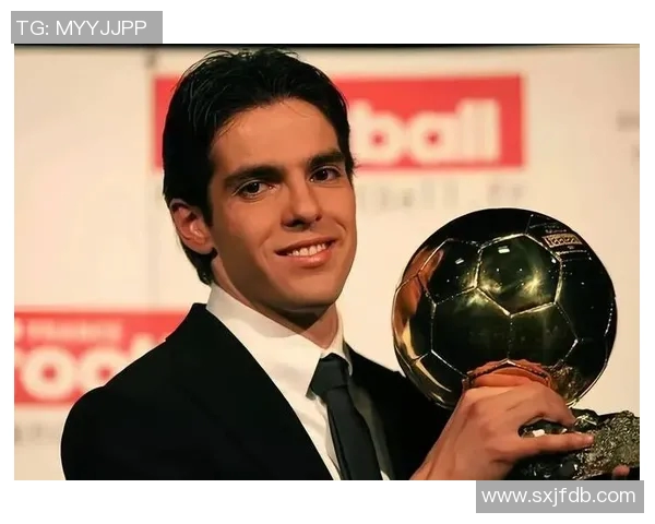 卡卡：从天才少年到世界足坛传奇，回顾巴西球王的辉煌历程